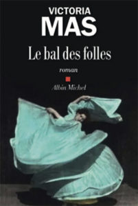 le bal des folles victoria mass