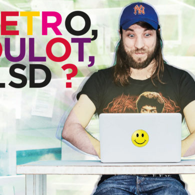 Metro boulot LSD