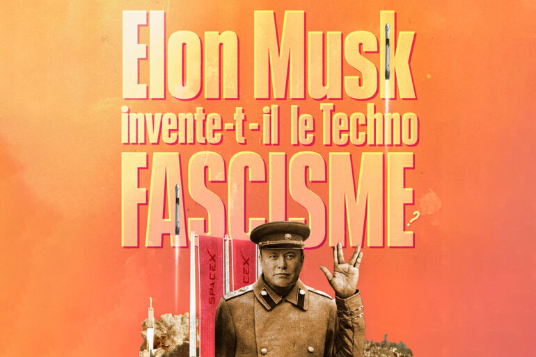 ELON MUSK TECHNOFACSINME