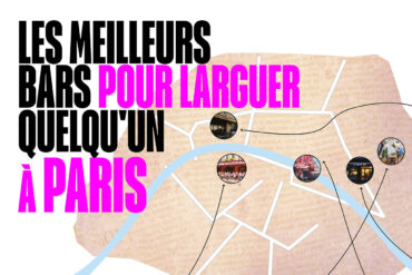 où larguer quelqu'un à paris bar ?