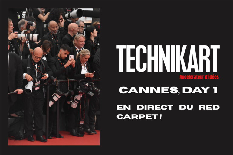 Cannes, day 1 technikart